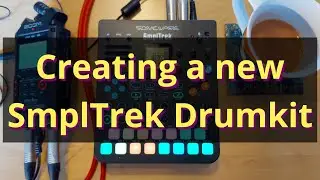 Creating a new SmplTrek Drum Kit