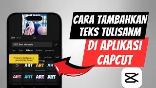 CARA MENAMBAHKAN TULISAN TEKS DI VIDEO CAPCUT HP