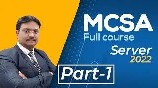 #1 MCSA Windows Server 2022 | MCSA tutorials | System - Admin