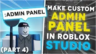 How to Script an ADMIN PANEL on ROBLOX (BEGINNERS)