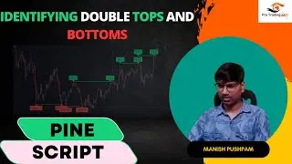 Identifying Double Tops and Bottoms in Pine Script for Profitable Trading | Pro Trading Art