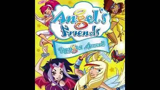 Angel's friends : Let the fight begin (Extended Version)