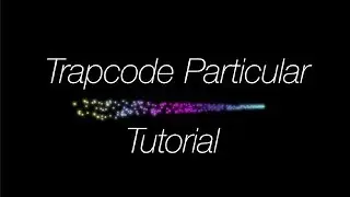 Trapcode Particular | ae tutorial