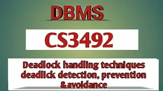 Deadlock handling, deadlock prevention, detection &avoidance in DBMS tamil||Anna university reg-2021