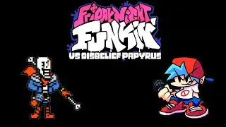 Friday Night Funkin' Vs Disbelief Papyrus Phase 1