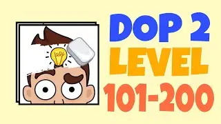 DOP 2 Answers | Level 101-200 | All Levels Walkthrough