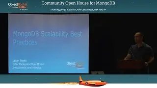 MongoDB Open House: MongoDB Scalability Best Practices with Jason Terpko from ObjectRocket