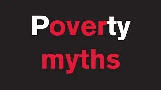 3 Poverty Myths that Damage Humanity