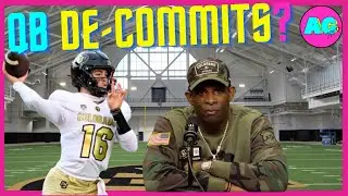 Top QB's De-Committing From Colorado Football and Deion "Coach Prime" Sanders? Don't Be Discouraged!
