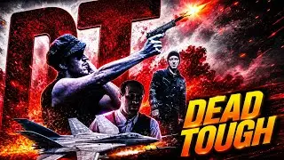 Dead Tough - (Short Action Film)
