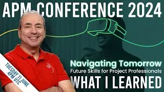 Navigating Tomorrow: My Highlights from APM's 2024 Conference