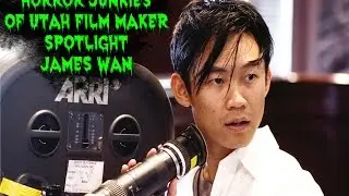 Film Maker Spotlight "James Wan"