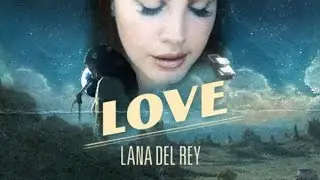 Lana Del Rey - Love (Unofficial Instrumental)