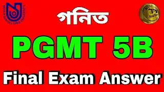 PGMT 5B Final Exam Answers 2021 | NSOU PGMT 5B Final Exam Answers | NSOU PG Math Final Exam Answers