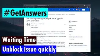 GetAnswers - Waiting time and unblock issues