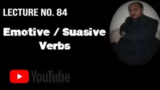 Emotive / Suasive verb its usages Lecture No. 184 English grammar, learn English
