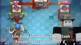 Robpaninho Jogando Clash Royale e lascando Todos 🗿 - Robpaninho