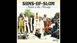 Sons Of Slum - Show Me Tell Me - 1977 Funk