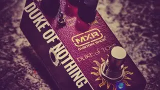 MXR Custom Shop DUKE of TONE with Solid State and Tube Amps