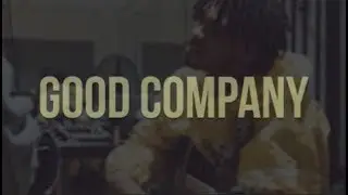 Tone Stith - Good Company ft. Swae Lee, and Quavo (lyrics)