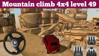 Mountain climb 4x4 level 49 ?Mountainclimb4x4level49 ? mountain climbers super video