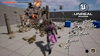 Souls Game Devlog 2, GAS / Chaos / Combo / Equips / UI /  Unreal Learn and Develop 6 Month Progress