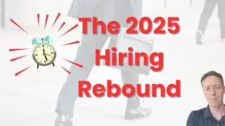 2025 Hiring Rebound: 3 Trends Every Job Seeker Should Watch