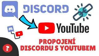 Jak PROPOJIT DISCORD S YOUTUBEM | Návod | Mobil / Discord