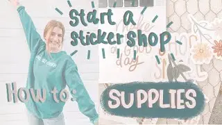 HOW TO: Start a sticker shop + business in 2024! ALL THE SUPPLIES YOU NEED!