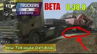 New Beta 0.38.8 For Truckers Of Europe 3 | Tubingen Dirt Road Going To Construction Site! 😱