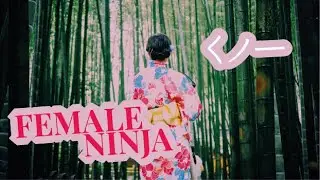 Can Women be Ninja