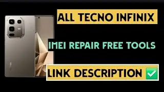 All Tecno & Infinix IMEI Repair 2025 ✅ | 100% Successful With Free Tool
