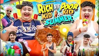 RICH vs POOR in SUMMER