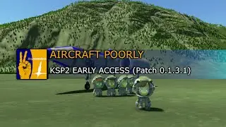 KSP2 Aircraft Poorly