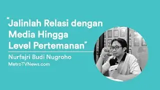 Tips Media Relations untuk Startup Indonesia - MetroTVNews.com