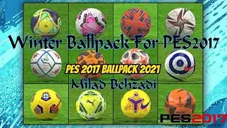 PES 2017 Ballpack 2021 By Milad Behzadi