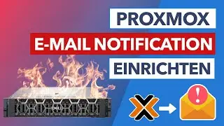 Proxmox E-Mail Benachrichtigungen einstellen - So einfach geht’s!