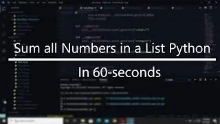 Sum all numbers in list in Python || 60-second Python tutorial || 