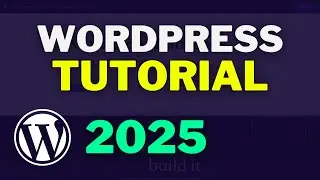 WordPress Tutorial for Beginners (2024) – How To Build A WordPress Website