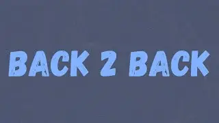 Tunde - Back 2 Back (Lyrics) ft. Potter Payper