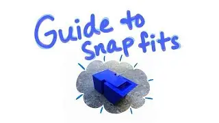 Guide to 3D Printing Snapfits and Maximizing Layer Strength