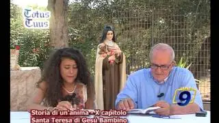 Storia di un'anima | X Capitolo - Santa Teresa di Gesù Bambino