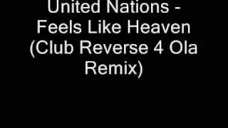 [Hard-Trance] Uniting Nations - Feels Like Heaven (Club Reverse 4 Ola Remix)