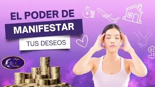 EL PODER DE LA MANIFESTACIÓN / MANIFIESTA TU SUEÑOS // MAGIA Y SORTILEGIO