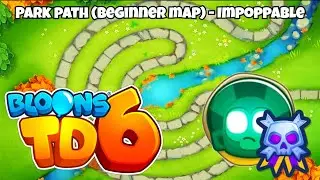 Bloons TD 6 - Park Path (Beginner Map) - Impoppable Difficulty