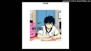 Tru Kidd - Give My Time