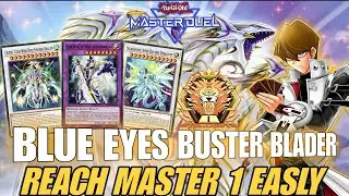UNDEFEATED BLUE-EYES BUSTER BLADER DECK!🔥 REACHED MASTER 1 | YU-GI-OH! MASTER DUEL
