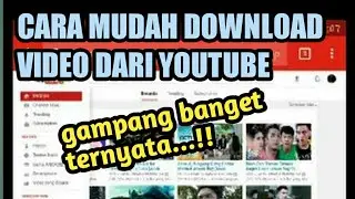 CARA MUDAH DOWNLOAD VIDEO DARI YOUTUBE langsung simpan di galery