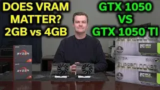 Does VRAM Matter? - 2GB vs 4GB - GTX 1050 vs GTX 1050 TI