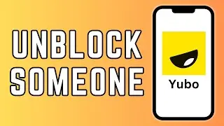 How to Unblock Someone on Yubo